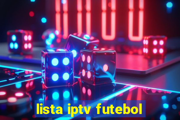 lista iptv futebol